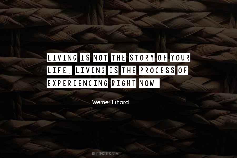 Your Life Is Now Quotes #1736901