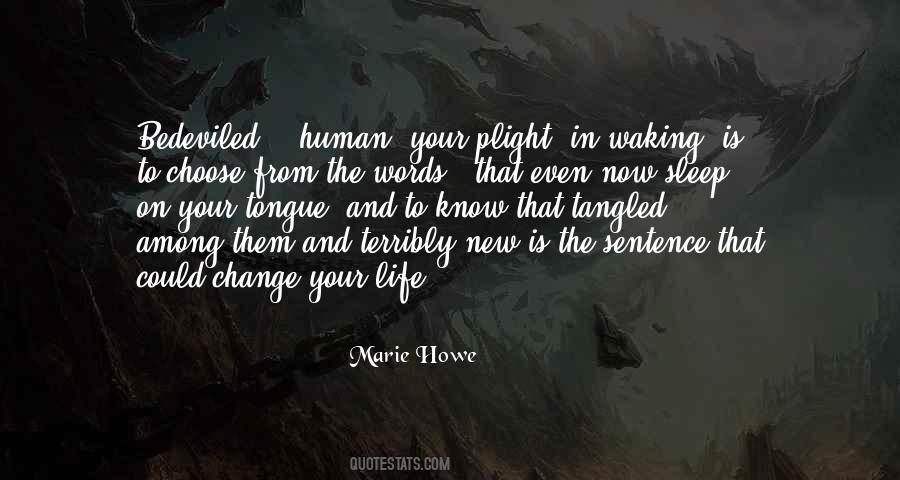 Your Life Is Now Quotes #323869