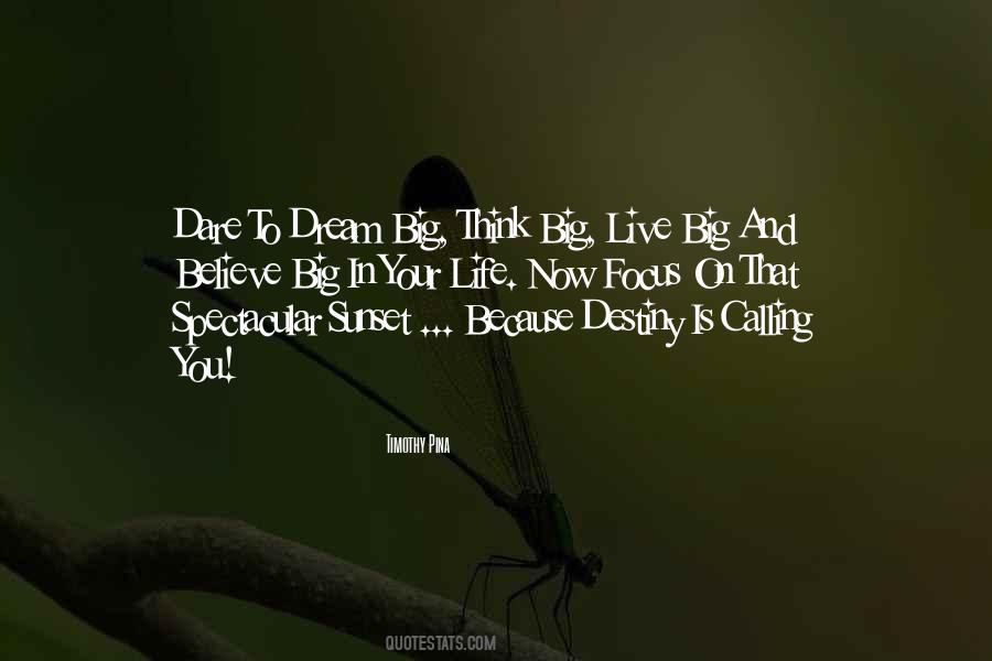 Your Life Is Now Quotes #443673