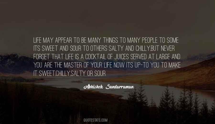 Your Life Is Now Quotes #502529
