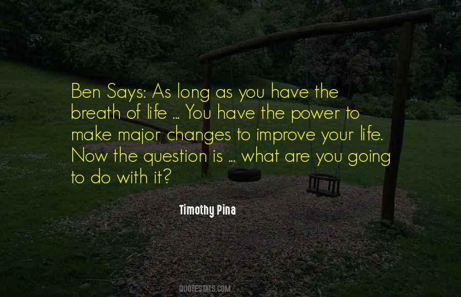 Your Life Is Now Quotes #621632