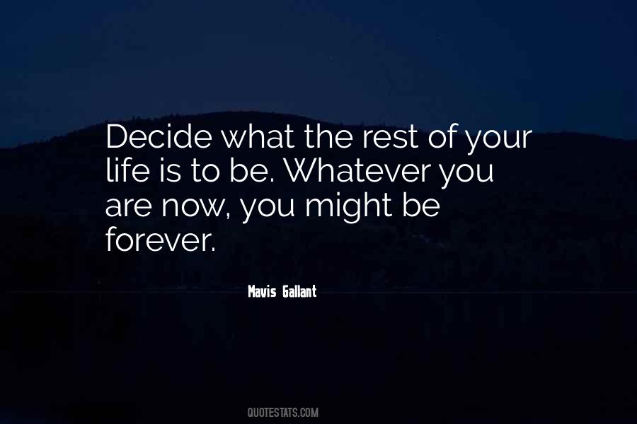 Your Life Is Now Quotes #900761