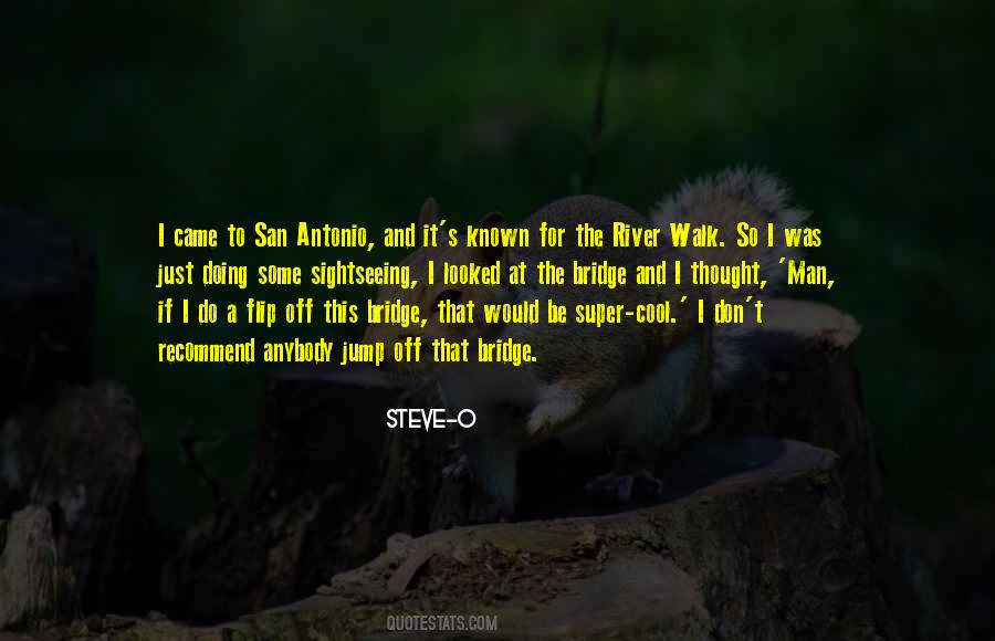 River Walk Quotes #1740520