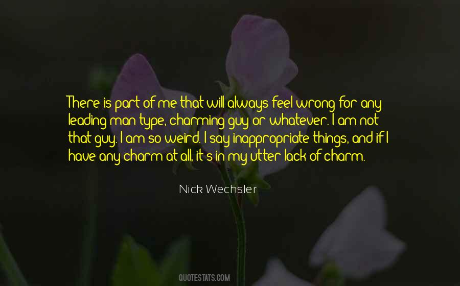 I Am Not Weird Quotes #524431