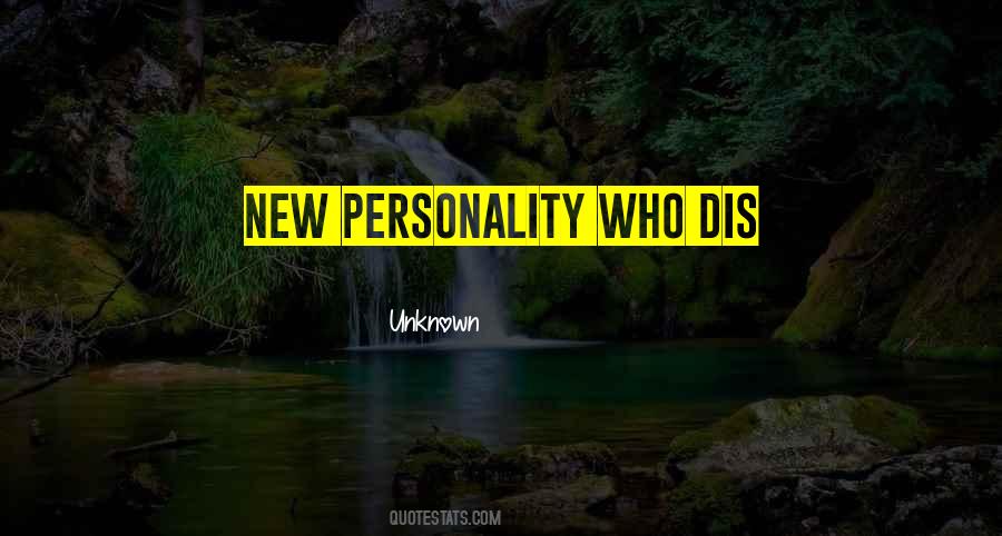 New Personality Quotes #778469