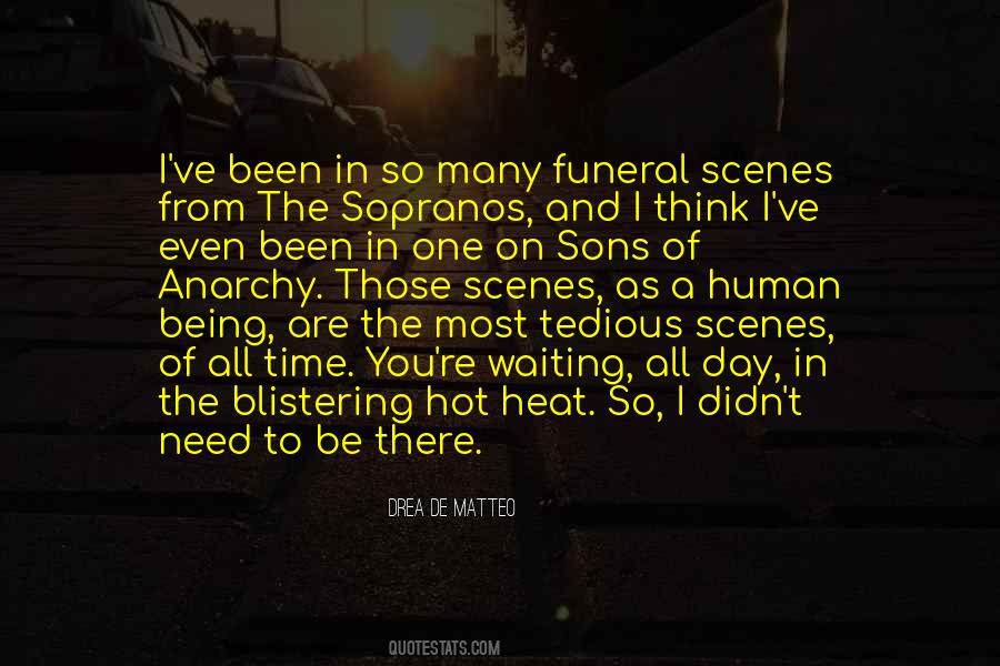 I Been There Quotes #113602