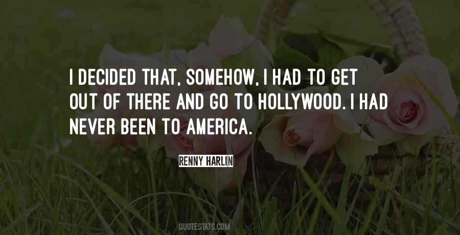 I Been There Quotes #148951