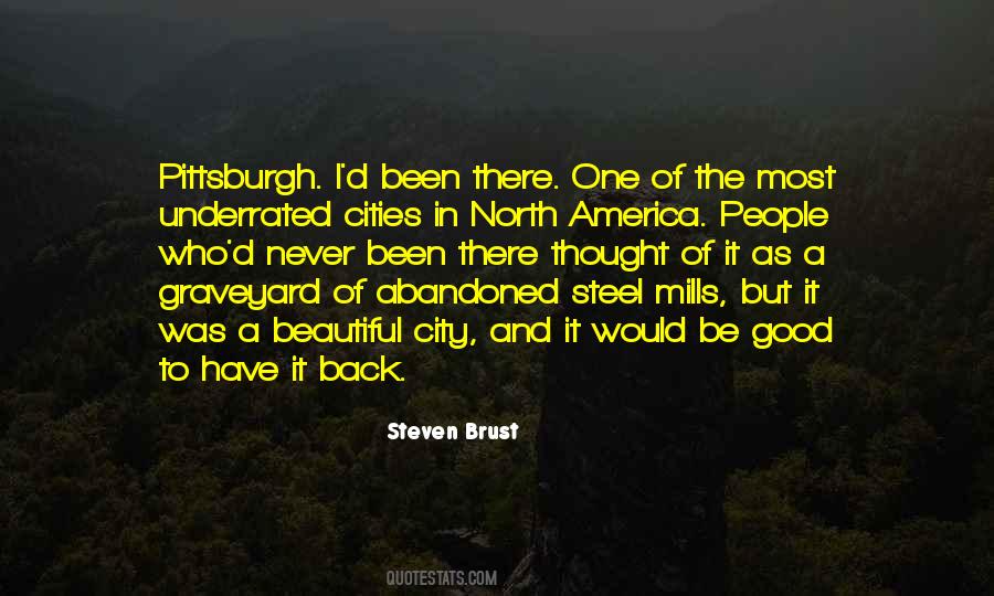 I Been There Quotes #171608