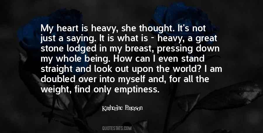 Emptiness In My Heart Quotes #1548431