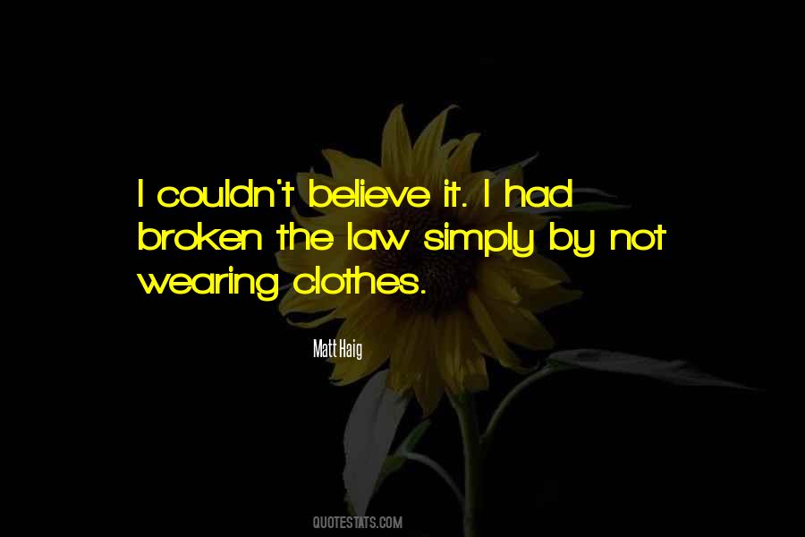 Quotes About Not Wearing Clothes #1561032