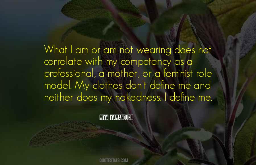 Quotes About Not Wearing Clothes #1616262