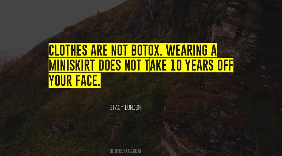 Quotes About Not Wearing Clothes #1799282