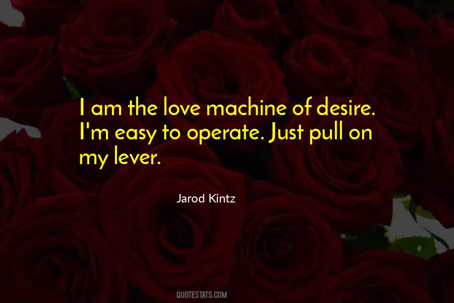 I Am The Love Quotes #1086939