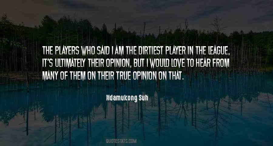 I Am The Love Quotes #218318