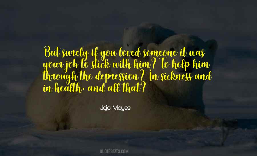 If You Help Someone Quotes #1260450