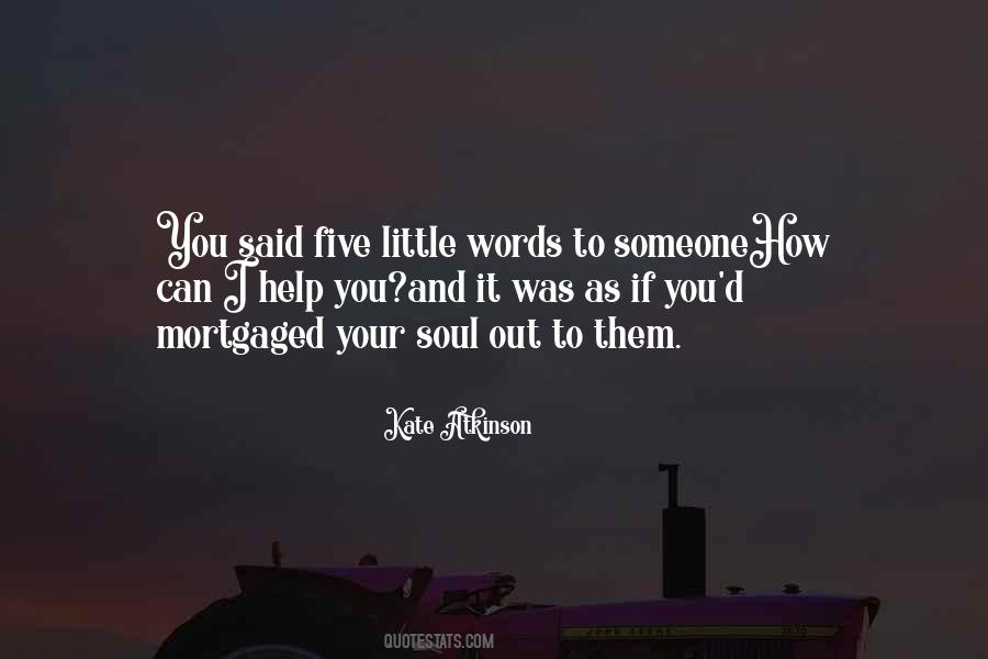 If You Help Someone Quotes #1459279