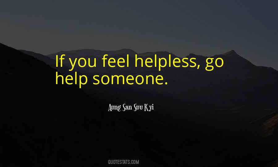 If You Help Someone Quotes #271734