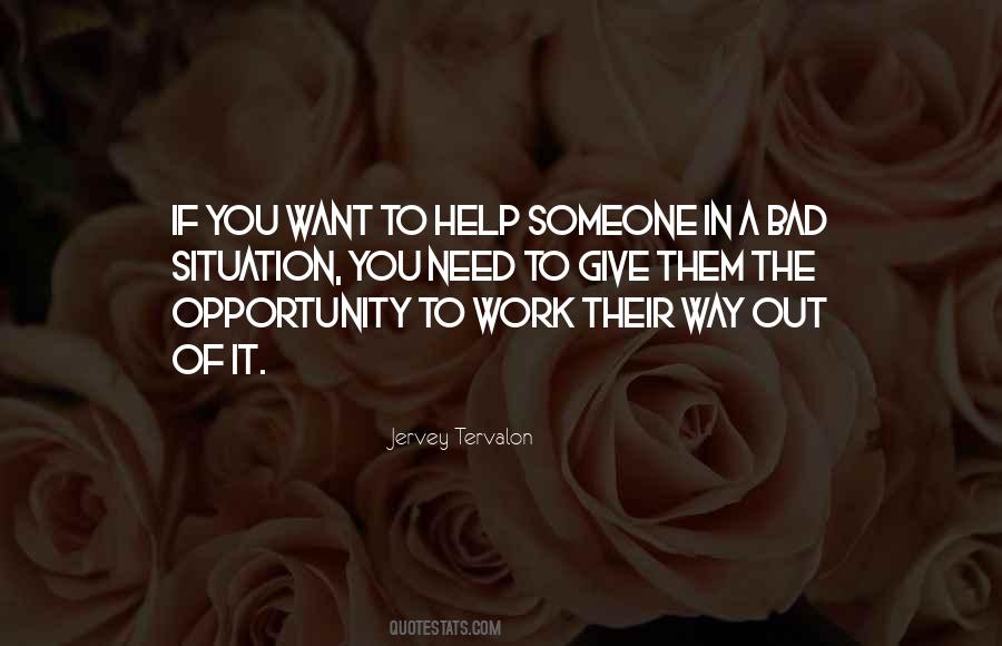 If You Help Someone Quotes #589839