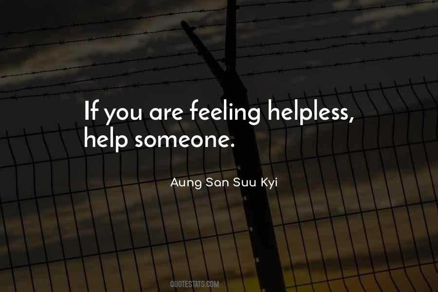 If You Help Someone Quotes #609809