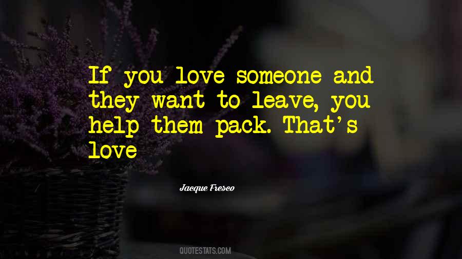 If You Help Someone Quotes #864058