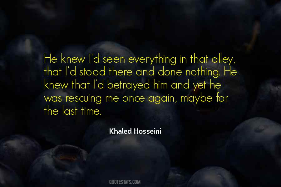 He Betrayed Me Quotes #152159