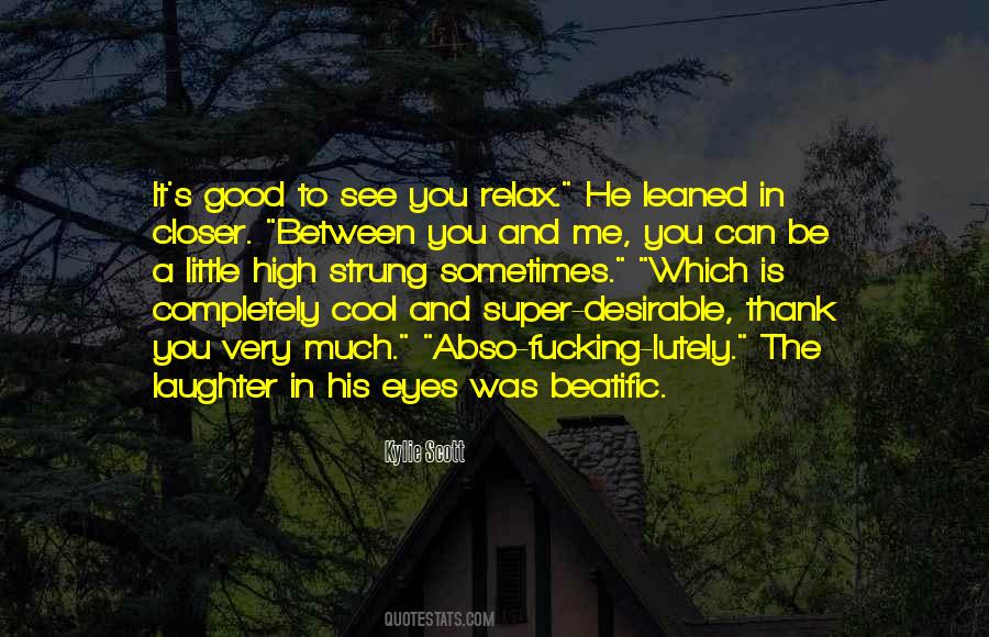 It Was Good To See You Quotes #1394461