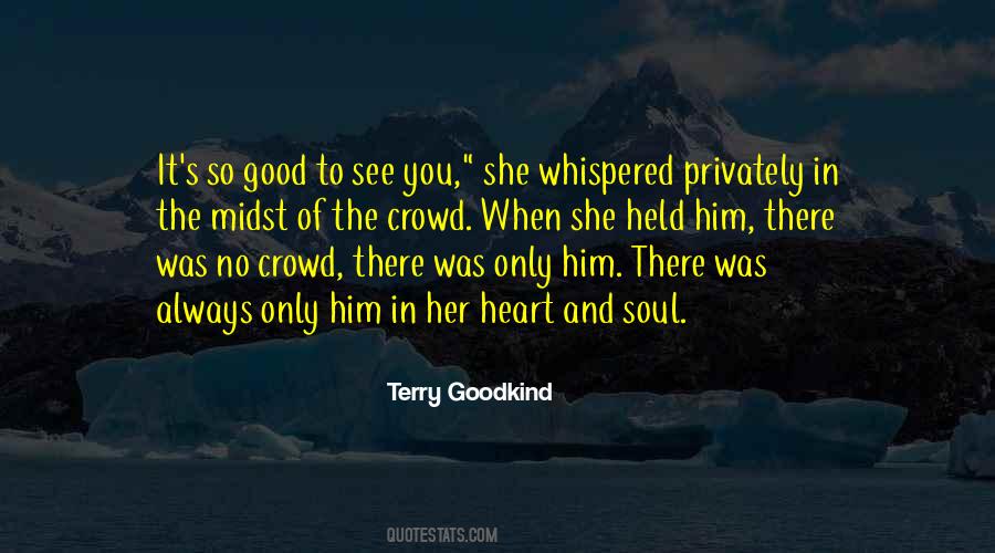 It Was Good To See You Quotes #268803