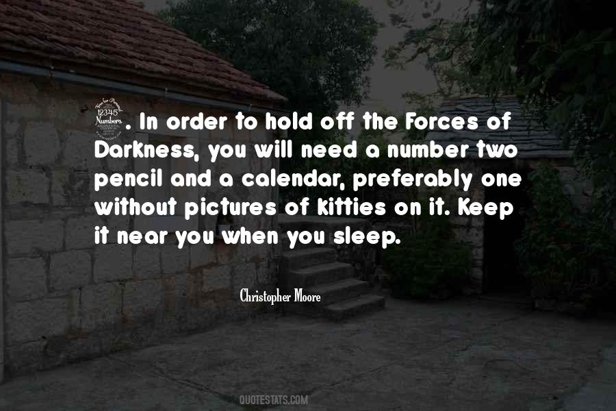 Without Darkness Quotes #1589492