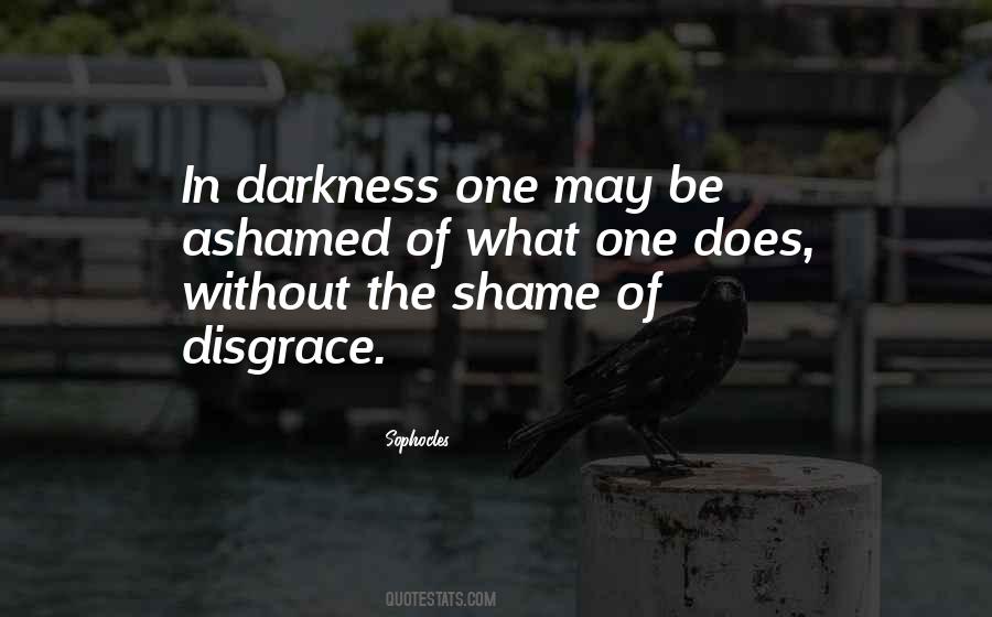 Without Darkness Quotes #246742