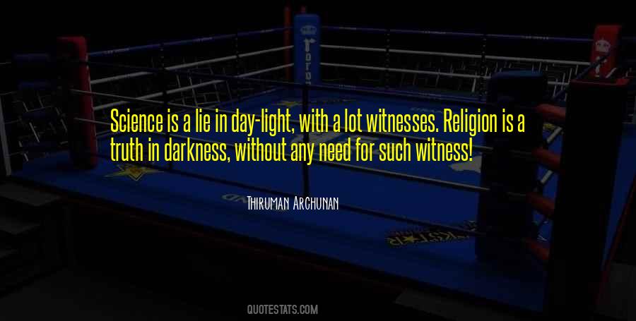 Without Darkness Quotes #574993
