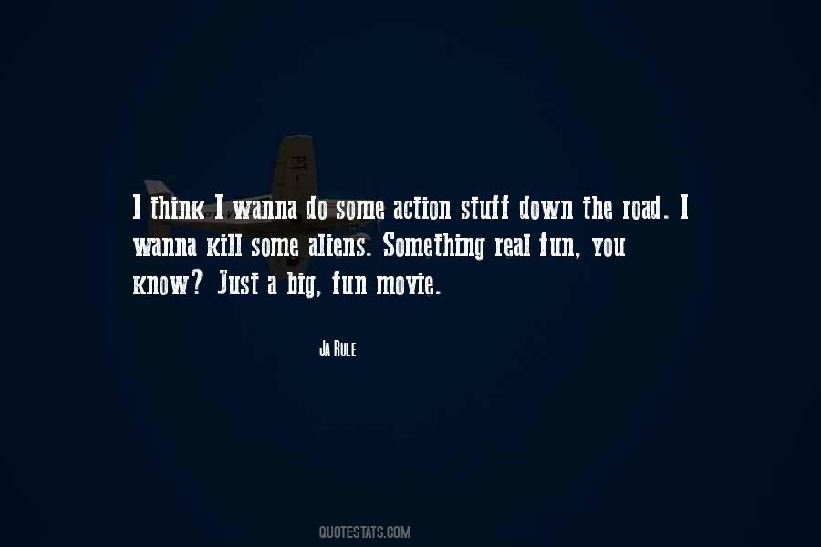 Aliens Are Real Quotes #1496378