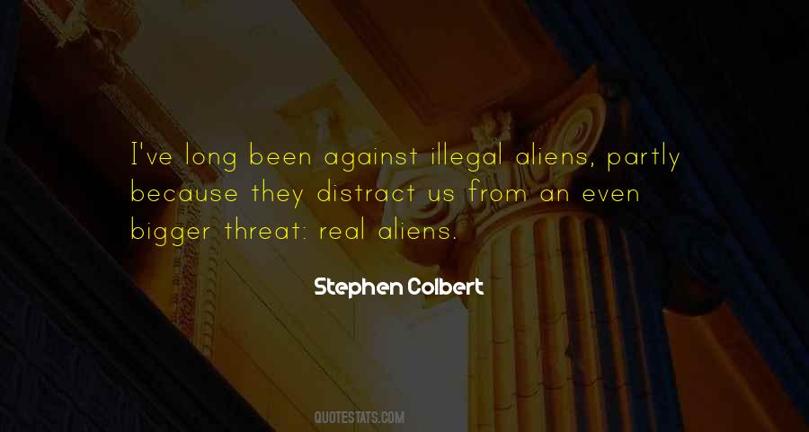 Aliens Are Real Quotes #51069