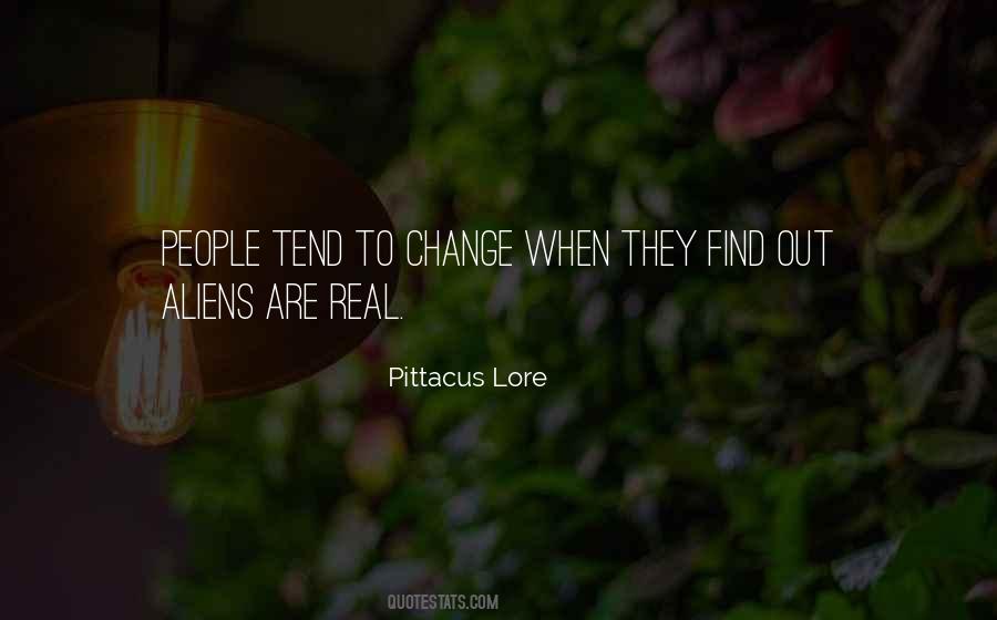 Aliens Are Real Quotes #647732
