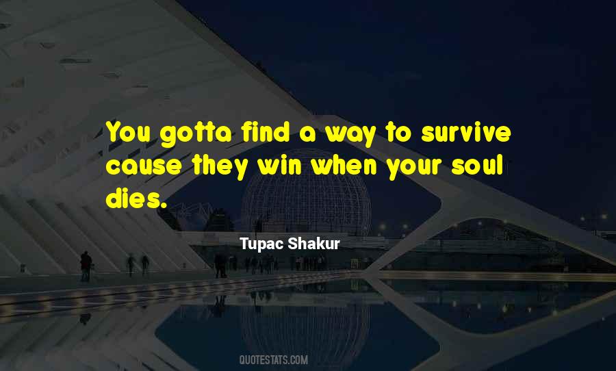 Find A Way To Win Quotes #699440
