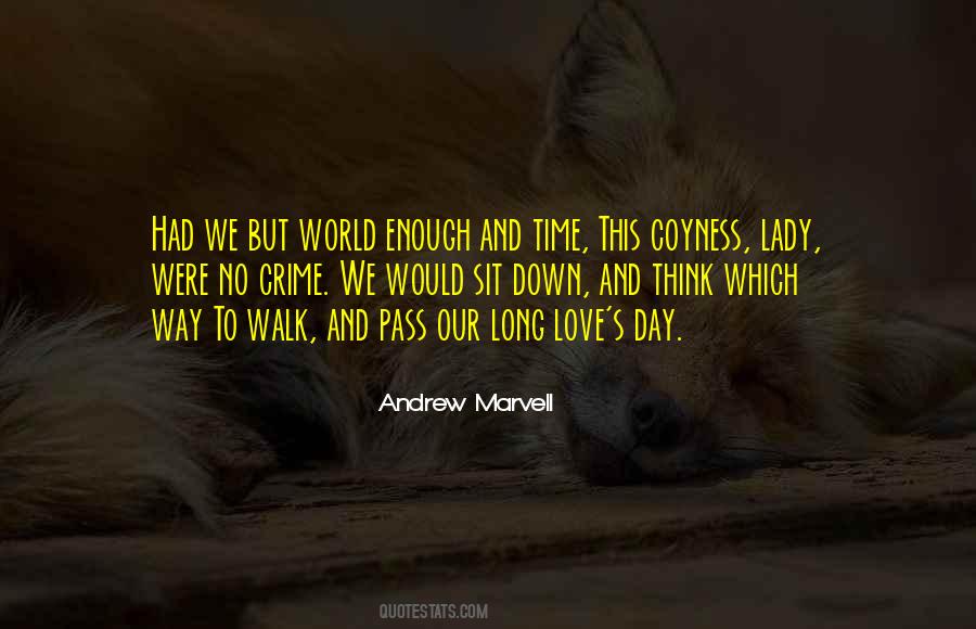Time To Walk Quotes #226835
