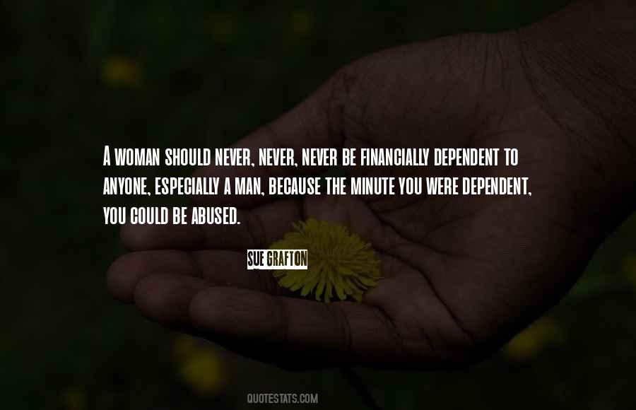 Financially Dependent Quotes #168141