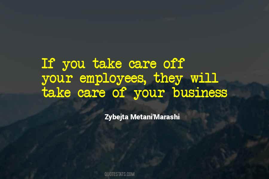 Take Care Of Business Quotes #1103498