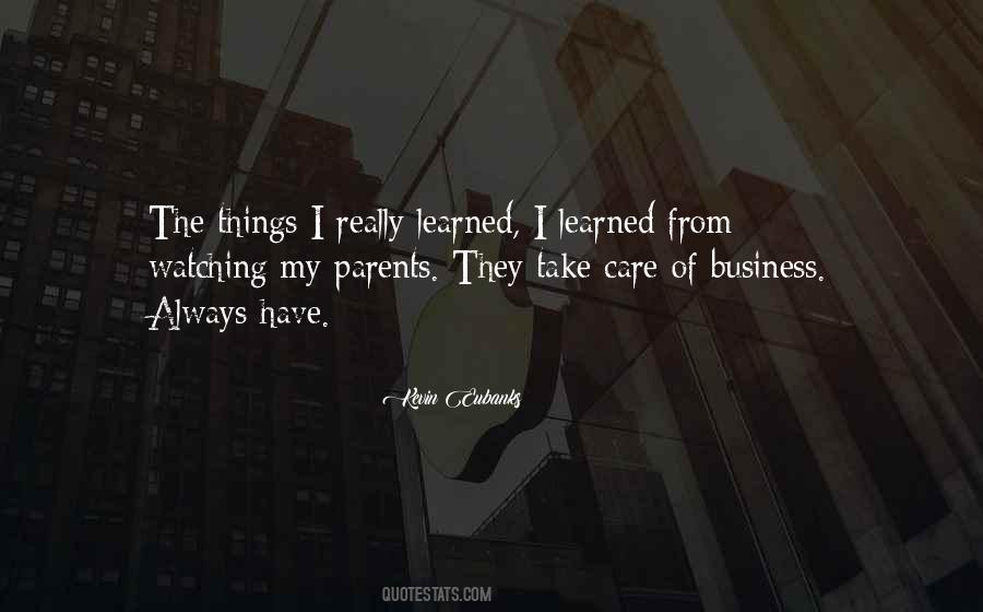 Take Care Of Business Quotes #1112359