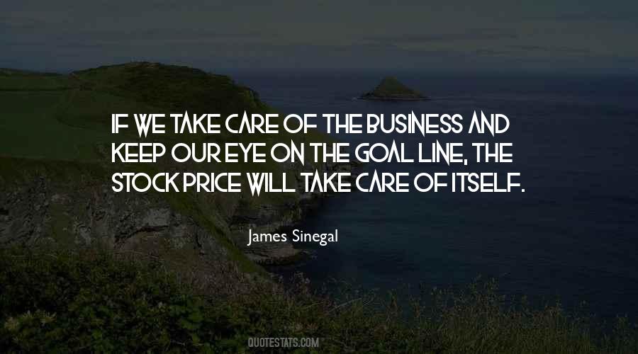 Take Care Of Business Quotes #1475861