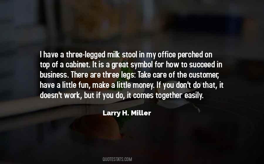 Take Care Of Business Quotes #1484309