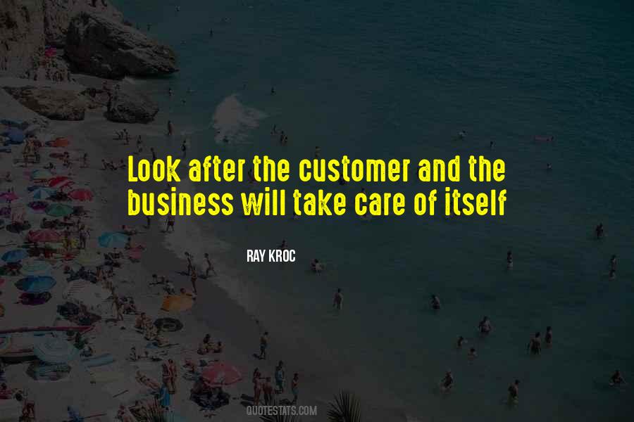 Take Care Of Business Quotes #318996