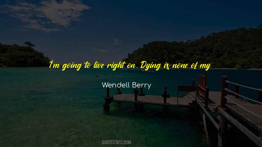 Take Care Of Business Quotes #839268