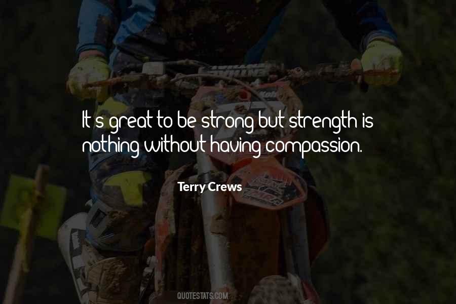 Quotes About Having Strength #445506