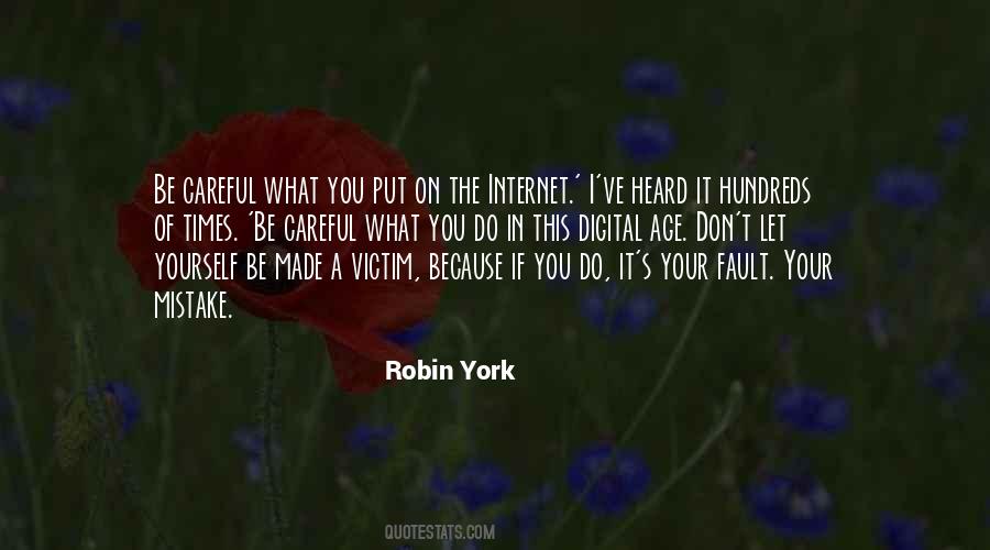 Be Careful What You Do Quotes #402899