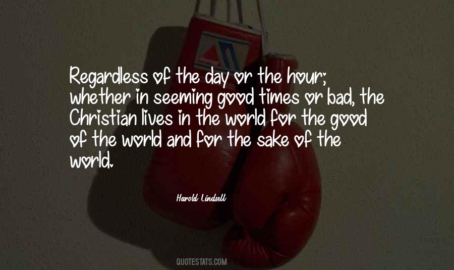 Go Into The World And Do Good Quotes #79916