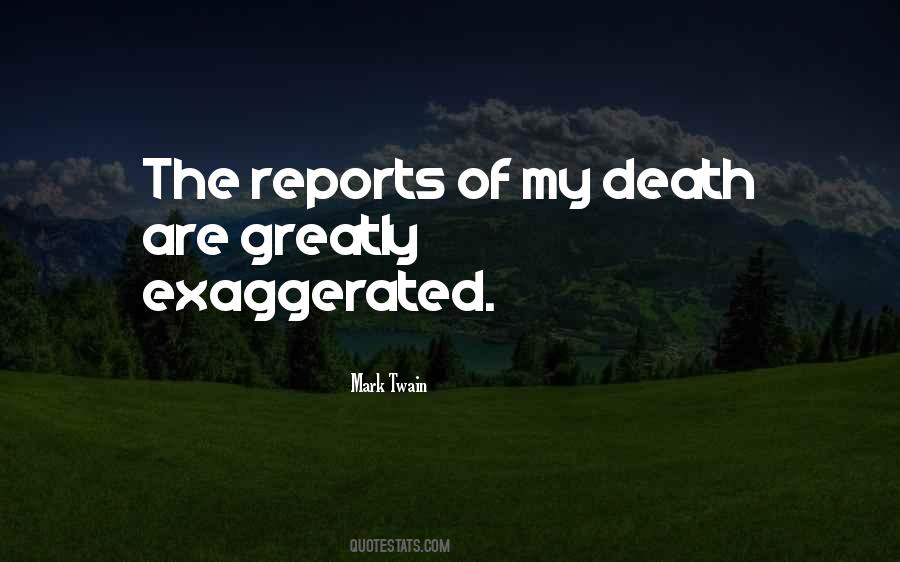 Reports Of My Death Quotes #940038