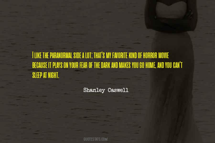 Fear Night Quotes #1564692