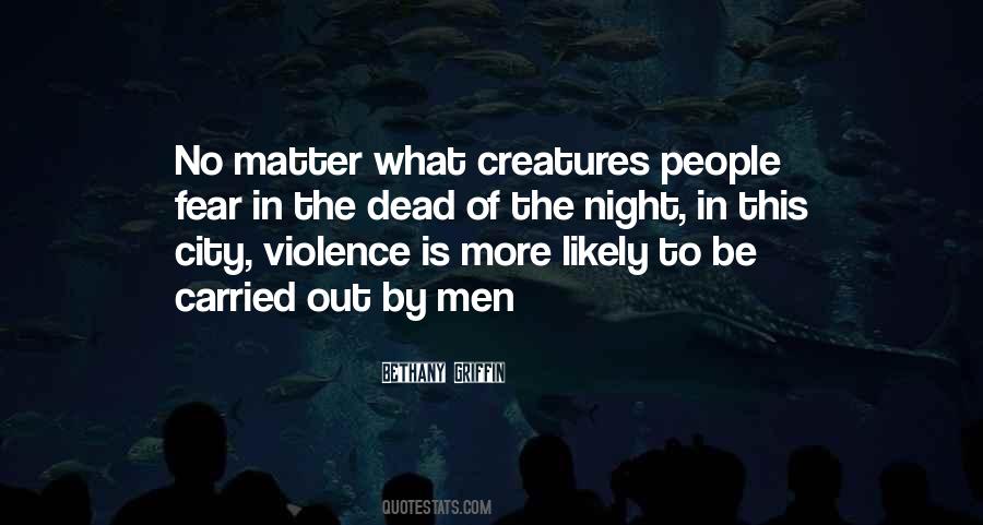 Fear Night Quotes #1618479