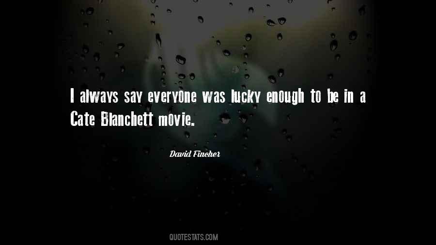 Fincher Quotes #868596