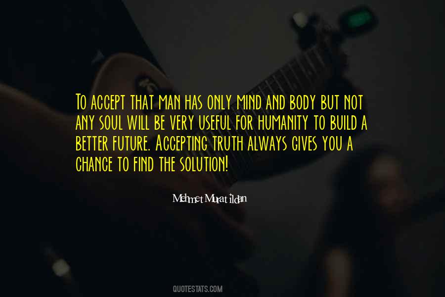 Find A Better Man Quotes #500575